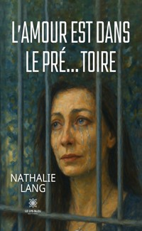 L’amour est dans le pré… toire - Nathalie Lang - ebook