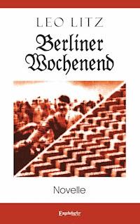 Berliner Wochenend - Leo Litz - ebook