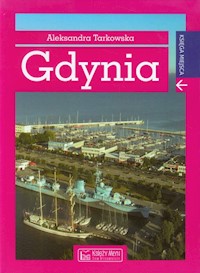 Gdynia Księga miejsca - Tarkowska Aleksandra - książka