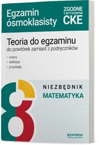 Teoria do egzaminu do powtórek zamiast z podręczników Niezbędnik Matematyka Egzamin ósmoklasisty - Gałązka Kinga - książka