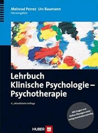 Lehrbuch Klinische Psychologie - Psychotherapie - - ebook
