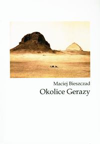 Okolice Gerazy - Bieszczad Maciej - książka