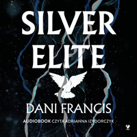 Silver Elite - Dani Francis - audiobook + książka