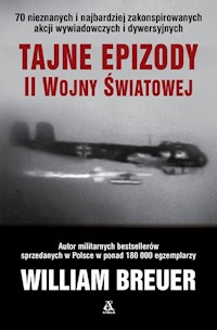 Tajne epizody II wojny światowej - Breuer William - książka