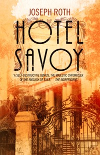 Hotel Savoy - Joseph Roth - ebook