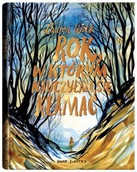 Rok, w którym nauczyłam się kłamać - Lauren Hollow - ebook + książka