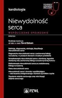 Niewydolność serca. Współczesne spojrzenie. - Balsam Paweł - książka