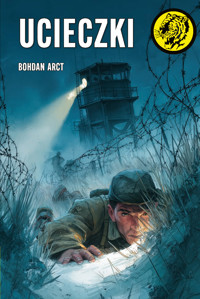 Ucieczki - Arct Bohdan - ebook + książka