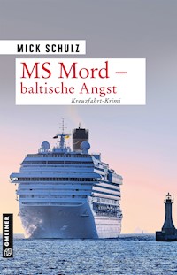 MS Mord - Baltische Angst - Mick Schulz - ebook