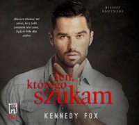 Ten, którego szukam - Fox Kennedy - ebook + audiobook
