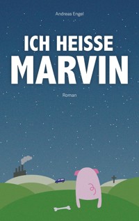 Ich heiße Marvin - Andreas Engel - ebook