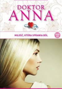 Miłość, która sprawia ból - Irene Anders - ebook