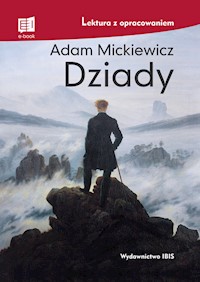 Dziady lektura z opracowaniem - Adam Mickiewicz - książka