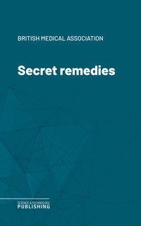 Secret remedies - British Medical Association - ebook