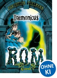 R.O.M. (Band 1) - Daemonicus - Tielmann Christian - ebook