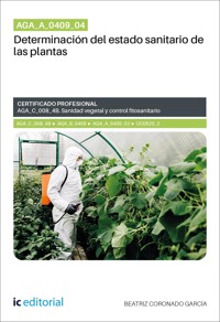 AGA_A_0409_04. Determinación del estado sanitario de las plantas. AGA_C_008_4B - Beatriz Coronado García - ebook