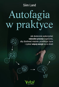Autofagia w praktyce - Land Siim - ebook + książka