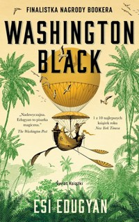 Washington Black - Esi Edugyan - książka