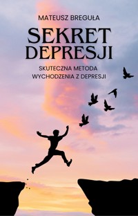 SEKRETDEPRESJI - Mateusz Breguła - ebook