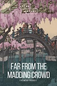 Far from the Madding Crowd - Thomas Hardy - ebook