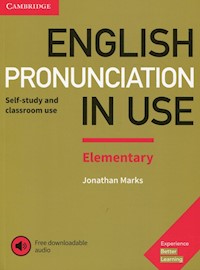 English Pronunciation in Use Elementary Experience with downloadable audio - Marks Jonathan - książka