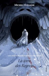 La terre des Regrets - Michel Honaker - ebook