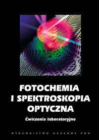 Fotochemia i spektroskopia optyczna -  - książka