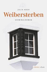 Weibersterben - Julia Koch - ebook