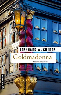 Goldmadonna - Bernhard Wucherer - ebook