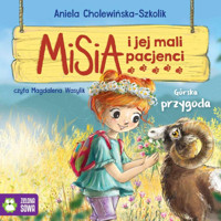Misia i jej mali pacjenci. Górska przygoda - Aniela Cholewińska-Szkolik - audiobook