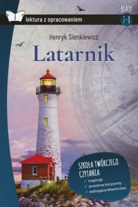 Latarnik (Lektura z opracowaniem) - Henryk Sienkiewicz - książka