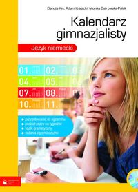 Kalendarz gimnazjalisty z płytą CD Język niemiecki - Kin Danuta, Krasicki Adam, Ostrowska-Polak Monika - książka