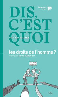 Dis, c'est quoi les droits de l'homme ? - Guy Haarscher - ebook