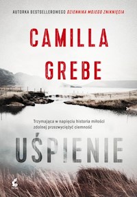 Uśpienie - Camilla Grebe - książka