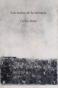Los mares de la infancia - Carlos Skliar - ebook