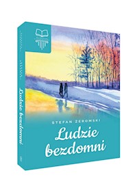Ludzie bezdomni - Stefan Żeromski - ebook + audiobook + książka