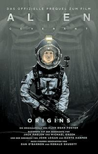 ALIEN COVENANT: ORIGINS - Alan Dean Foster - ebook