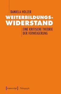 Weiterbildungswiderstand - Daniela Holzer - darmowy ebook