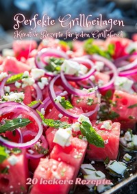 Perfekte Grillbeilagen - Diana Kluge - ebook