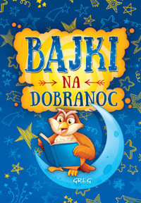 Bajki na dobranoc - Małgorzata Białek - książka