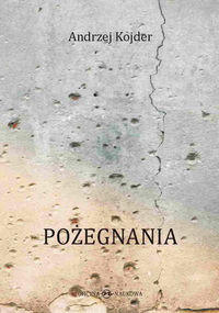Pożegnania - Andrzej Kojder - książka