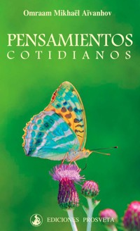 Pensamientos cotidianos 2025 - Omraam Mikhael Aivanhov - ebook
