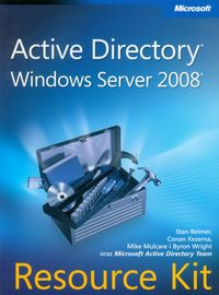 Active Directory Windows Server 2008 z płytą CD - Reimer Stan, Kezema Conan, Mulcare Mike - książka