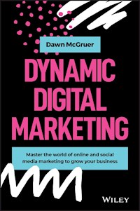 Dynamic Digital Marketing - Dawn McGruer - ebook