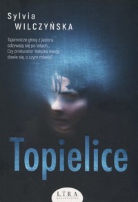 Topielice - Sylvia Wilczyńska - ebook + audiobook + książka