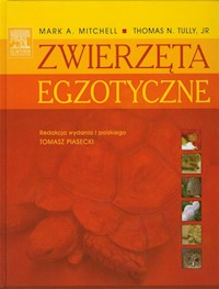 Zwierzęta egzotyczne - Mitchell Mark A., Tully Thomas N. - książka