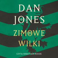 Zimowe wilki - Jones Dan - audiobook + książka