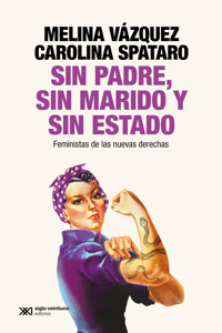 Sin padre, sin marido y sin Estado - Melina Vázquez - ebook
