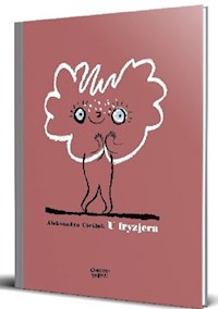 U fryzjera - Cieślak Aleksandra - książka