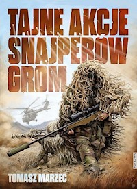 Tajne akcje snajperów GROM - Tomasz Marzec - książka